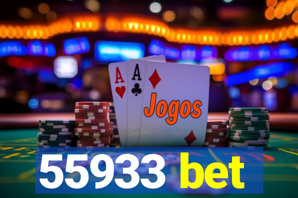 55933 bet